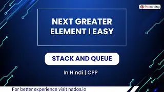 Next Greater Element  Easy  Module  Stack And Queue  In Hindi  CPP  Video 3