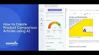 How to Effortlessly Create Product Comparison Articles with Narrato AI: A Step-by-Step Guide