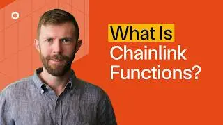 What Is Chainlink Functions? | Chainlink Tutorial (1 of 5)