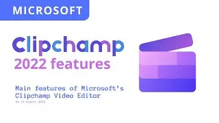 Microsoft Clipchamp Features 🎬