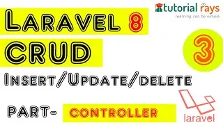 3. Larval 8 CRUD Tutorials | Laravel 8 Create Controllers | How to Create Models in Laravel 8