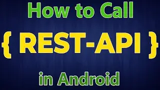 How to call REST API in Android |  Volley Android |  Call REST API using Volley