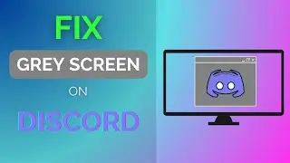 How to fix Discord Grey Screen issue? | Candid.Technology