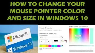 How to Change Your Mouse Pointer Color and Size in Windows 10