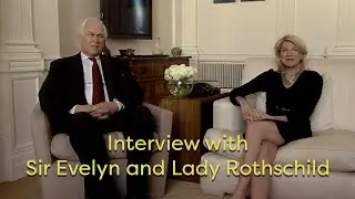 Waldemar interviews Sir Evelyn and Lady de Rothschild