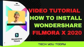 Video Tutorial | How to Install Wondershare Filmora X 2020