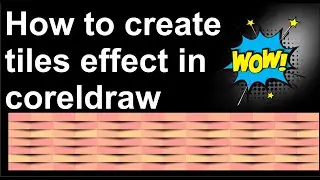 How to create tiles effect in coreldraw