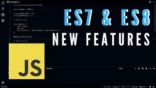 ES7 and ES8