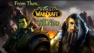 The Incredible Evolution Of The Best Wow Cinematics Through The Years