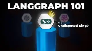 LangGraph 101: The Best, or Just Another Agent Framework? 🤔