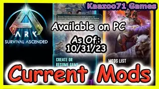 Ark Survival Ascended Current Mods 💥10/31/23