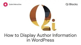 Show Author Info Using Qi Blocks for Gutenberg in WordPress