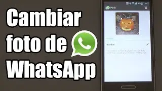 Cómo cambiar la foto de perfil de WhatsApp