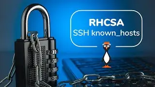 RHCSA 8 - SSH Server Authentication Using StrictHostKeyChecking - Red Hat Enterprise Linux 8