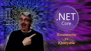 IEnumerable vs IQueryable