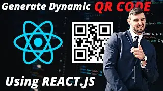 How To Make Dynamic QR Code Using REACT.JS | Generate Dynamic QR CODE Using REACT.JS in 2022