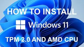 HOW TO: Fix Windows 11 Install Error - TPM 2.0 Must be supported or Processor Is Not Supported