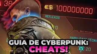 Como USAR CHEATS em Cyberpunk 2077? (PC) | Guia COMPLETO do Cyber Engine Tweaks 🎮