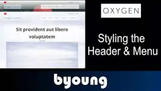 Oxygen Builder - Styling the header, adding and styling a menu element.