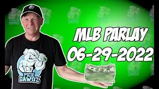 Free MLB Parlay For Today 6/29/22 MLB Pick & Prediction Baseball Betting Tips