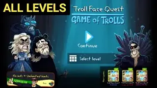 Troll Face Quest Game of Trolls All Levels - Gameplay Walkthrough