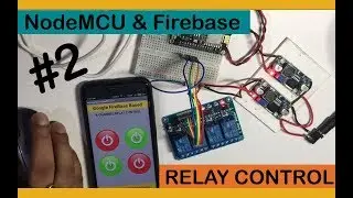 Google firebase based home automation using NodeMCU (PART3)