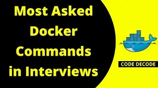 Most asked docker commands to Java Developer | Interview Questions | Experienced | Code Decode