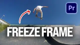 How To FREEZE FRAME In Premiere Pro In Under 1 Minute