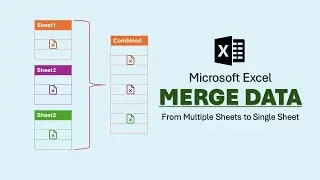 Combine Multiple Sheets into One Sheet in Excel | Merge Data in Excel