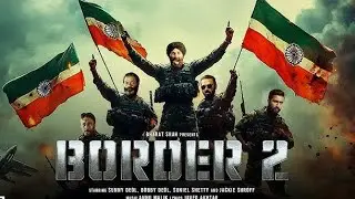 Border 2 | Diljit Dosanjh | Sunny Deol | Guru Randhawa | Yo Yo Honey Singh | New Song 2024 #Border2