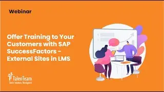 Offer Training to Your Customers with SAP SuccessFactors - External Sites in LMS