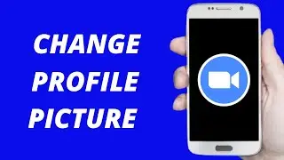 How To Change Profile Picture On Zoom ! EASY