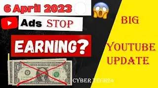 YouTube Monetization Big Update 2023 | YouTube Ads No Longer After 6 April 2023