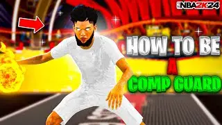 HOW to Be a COMP GUARD on NBA 2K24! (BEST DRIBBLE MOVES 2k24 - BEST POINT GUARD BUILD)