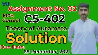 CS402 Assignment No 2 Correct Solution 100% | Fall 2021 | CS402 Perfect Complete Solution By Usama R