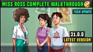 MISS ROSS STORYLINE FULL WALKTHROUGH | SUMMERTIME SAGA 21.0.0 LATEST TECH UPDATE ALL MISSIONS