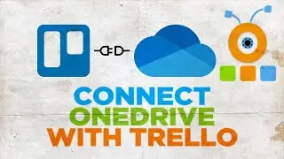 How to Connect OneDrive With Trello