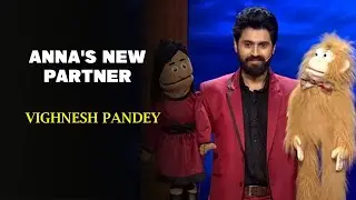 Annas New Partner | Vighnesh Pandey | Indias Laughter Champion