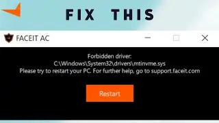 How to Fix Forbidden driver FACEIT