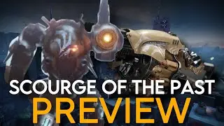 SCOURGE OF THE PAST PREVIEW! Destiny 2: Season 22 Leaks