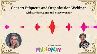 How to Plan and Organize a Concert Program Audio Podcast with Denise Gagne and Stacy Werner