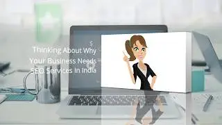 Why Your Business Needs SEO Services In India