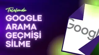 Google Arama Geçmişi Nasıl Silinir? (2024)