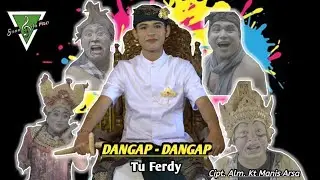 Dangap - Dangap _Tu Ferdy