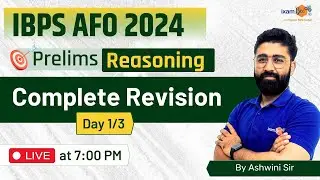 IBPS AFO 2024 Prelims Reasoning Complete Revision - Day 1 | By Ashwini Sir!