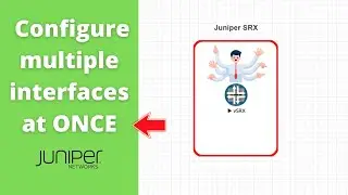 Configure Multiple Interfaces at ONCE w/ interface-range Juniper