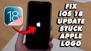 How to Fix iOS 18 Update Stuck on the Apple Logo