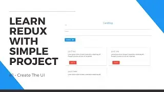 Redux Tutorial With Simple Project - #1 Create The UI