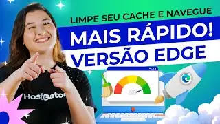 Como Limpar o Cache do Edge [2024]