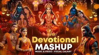 The Devotional Mashup 2024 | Visual Galaxy | Shree Ram |Shree Krishna | Diwali Special Bhakti Mashup